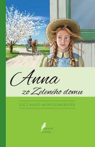 Levně Anna zo zeleného domu - Lucy Maud Montgomery