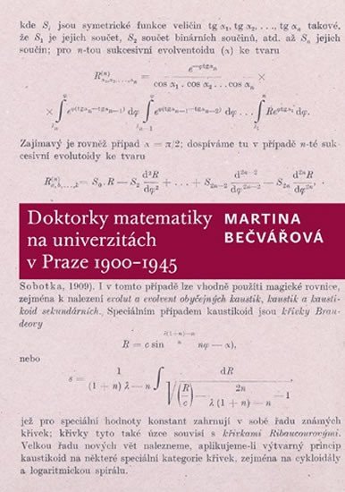 Doktorky matematiky na univerzitách v Praze 1900-1945 - Martina Bečvářová