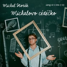Michalovo cédéčko - Michal Horák