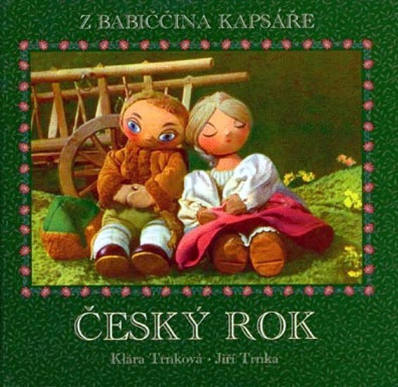 Český rok - z babiččina kapsáře - Jiří Trnka