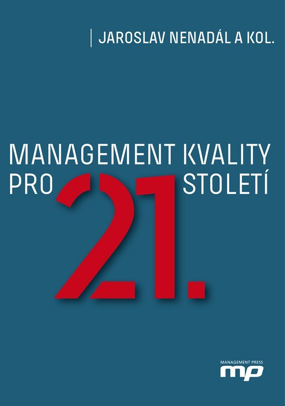 Levně Management kvality pro 21. století - Jaroslav Nenadál