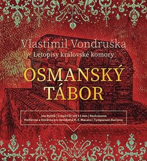 Osmanský tábor - Letopisy královské komory - CD (Čte Jan Hyhlík) - Vlastimil Vondruška