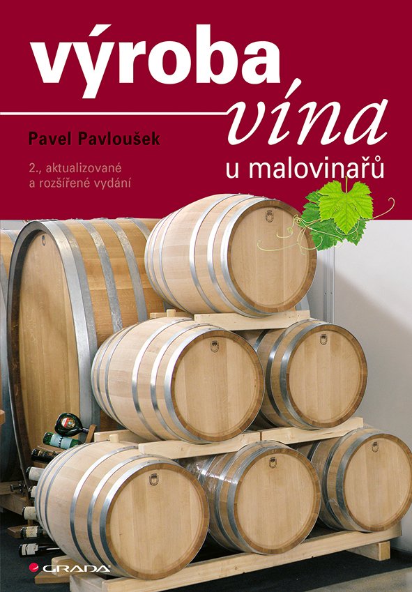 Levně Výroba vína u malovinařů - Pavel Pavloušek
