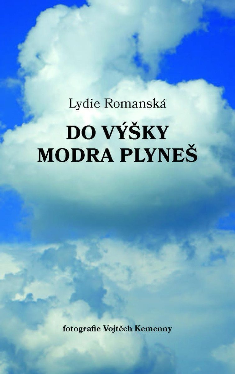 Do výšky modra plyneš - Lydie Romanská