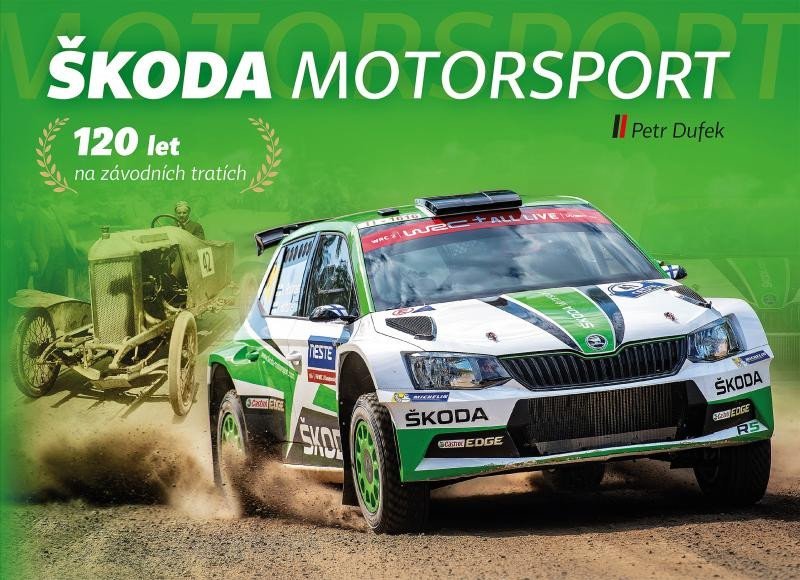Levně Škoda Motorsport – 120 let na závodních tratích - Petr Dufek