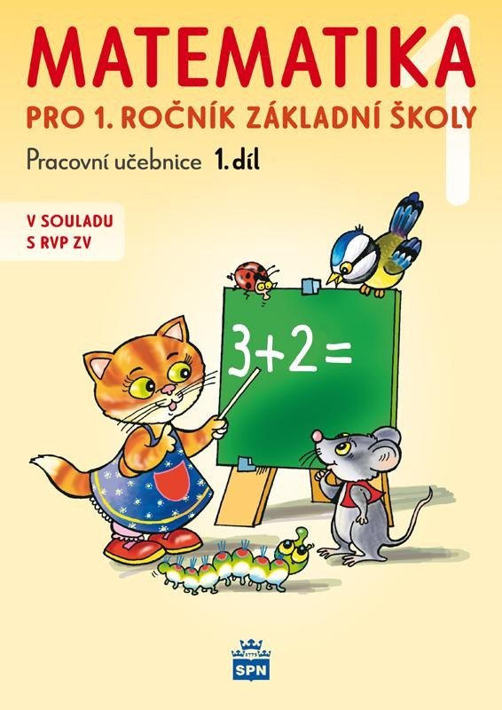 Levně Matematika pro 1 ročník základní školy 1.díl, 3. vydání - Miroslava Čížková Pišlova