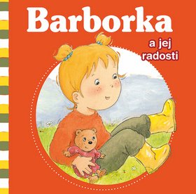 Barborka a jej radosti - Nancy Delvaux; Aline de Pétigny