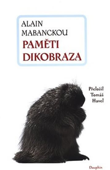 Levně Paměti dikobraza - Alain Mabanckou