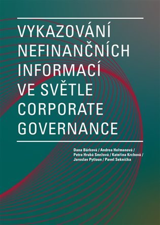 Vykazování nefinančních informací ve světle corporate governance - Dana Bárková