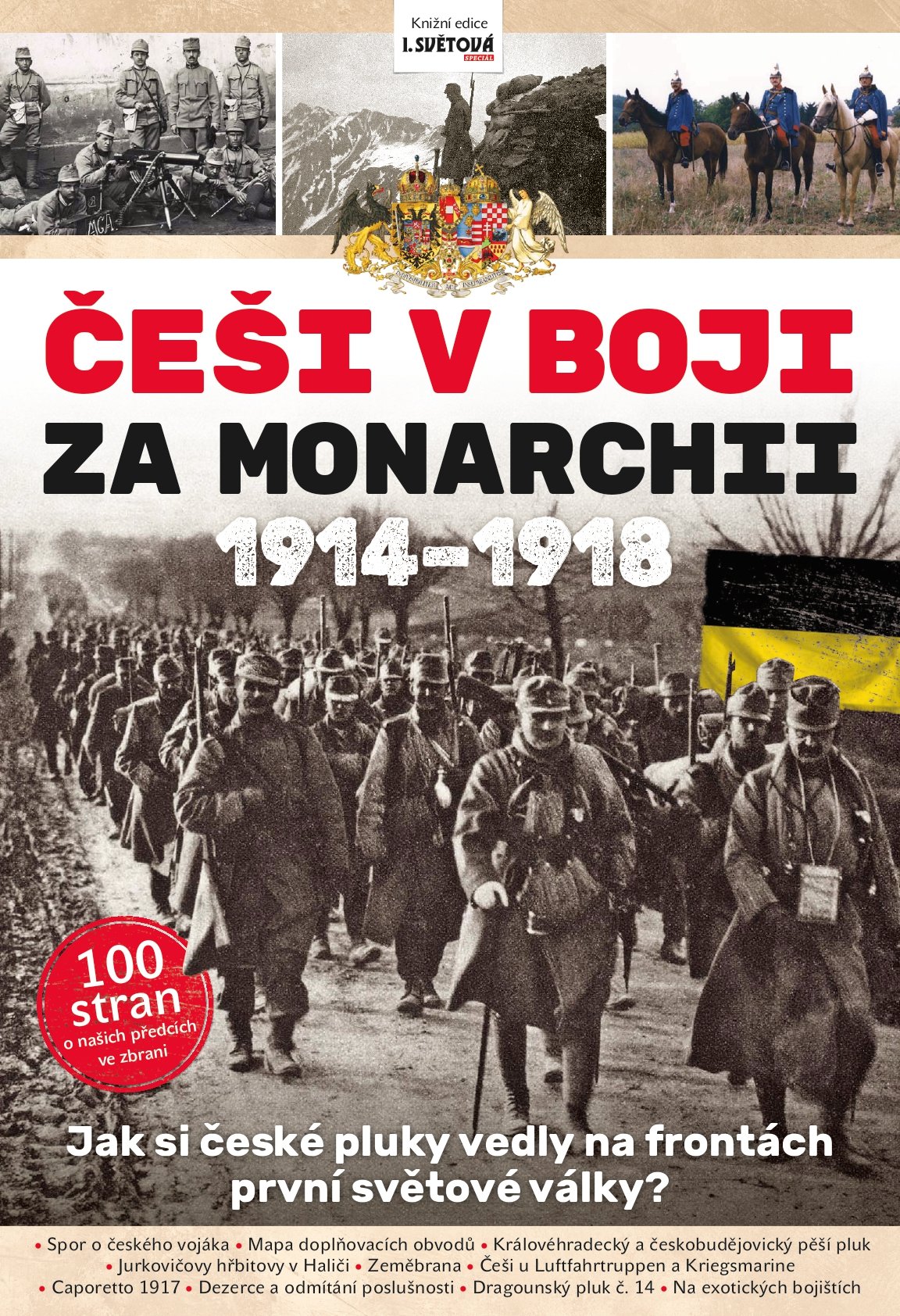 Levně Češi v boji za Monarchii 1914-1918 - Kolektiv