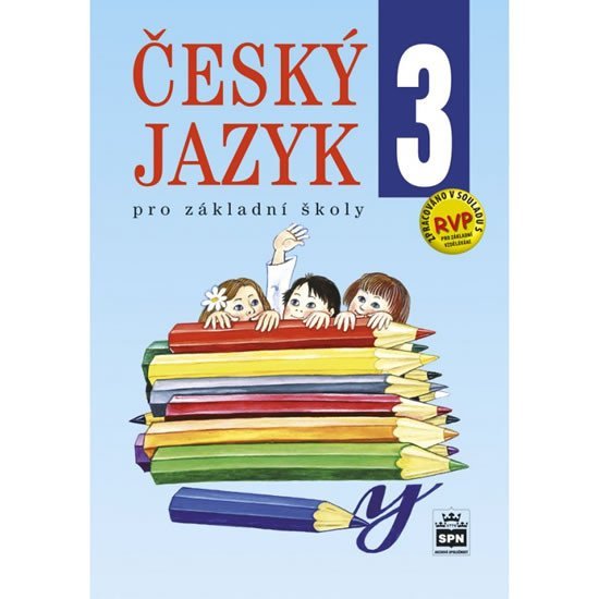 Český jazyk 3 pro základní školy, 2. vydání - Eva Hošnová