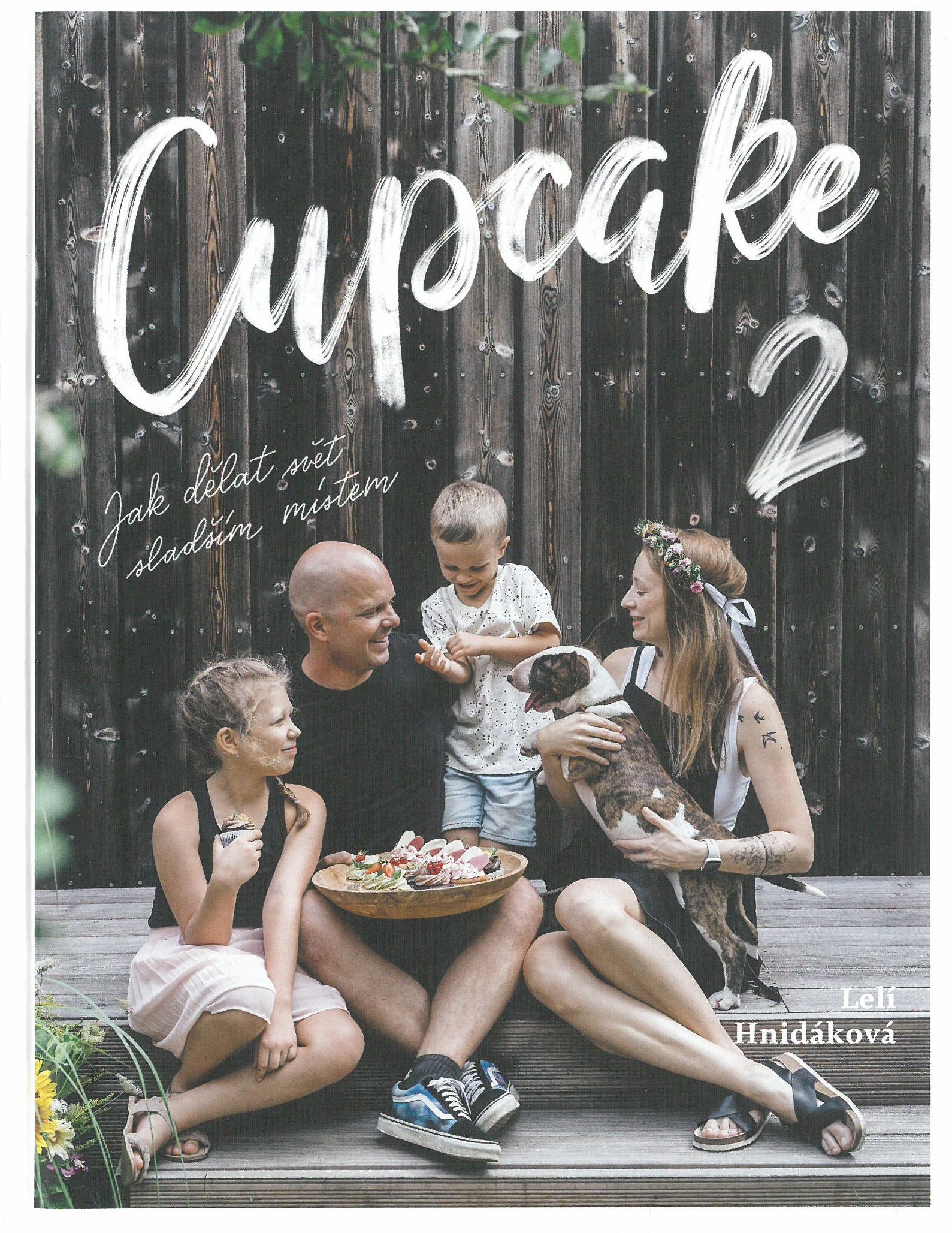 Levně Cupcake 2: Jak dělat svět sladším místem - Lelí Hnidáková