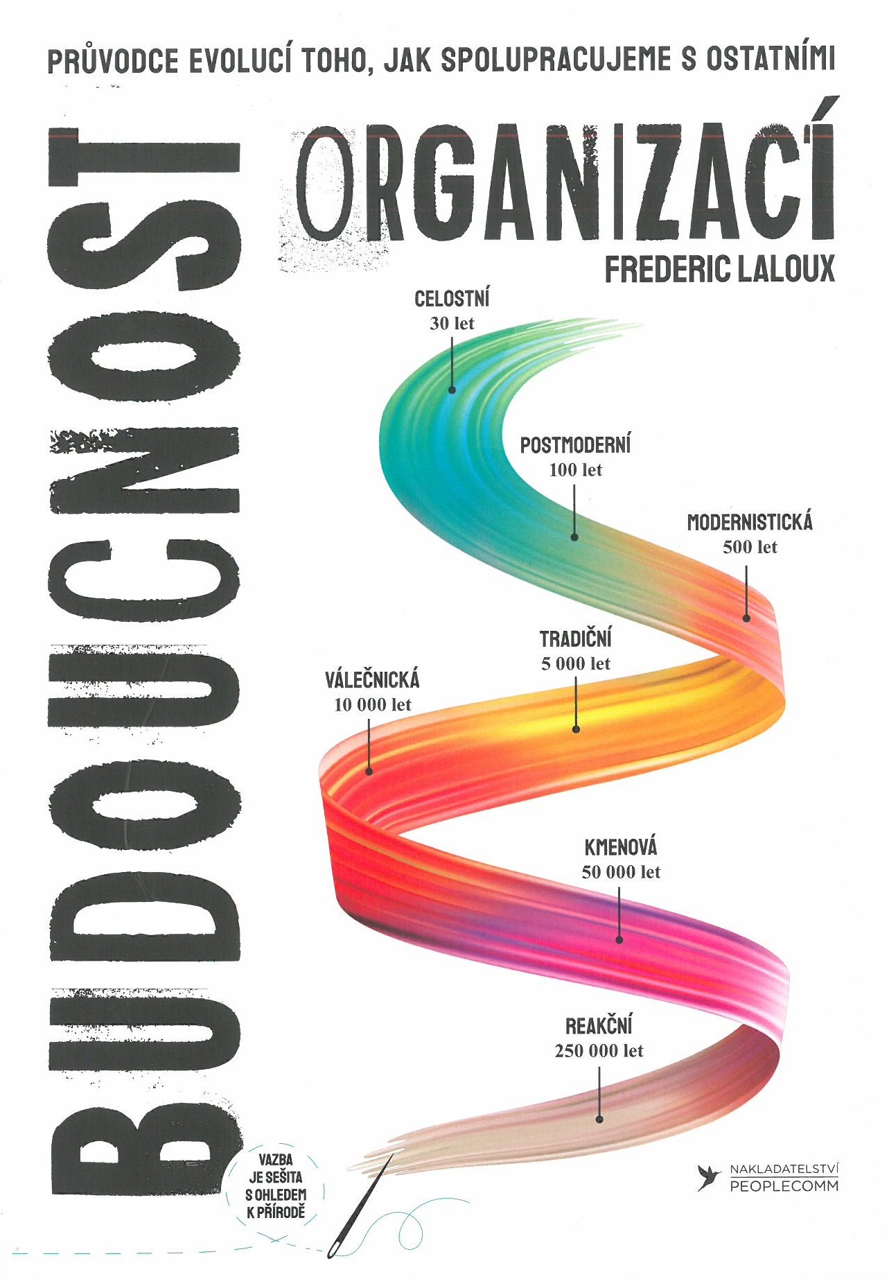 Levně Budoucnost organizací - Frederic Laloux