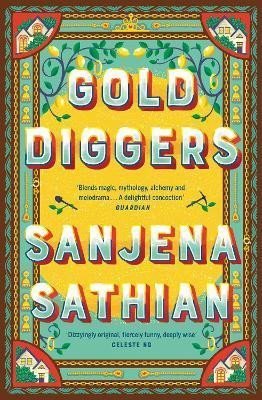 Levně Gold Diggers - Sanjena Sathian