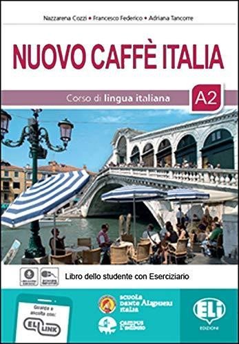 Levně Nuovo Caffe Italia 2 - Libro Studente con Eserciziario + 1 audio CD - Nazzarena Cozzi