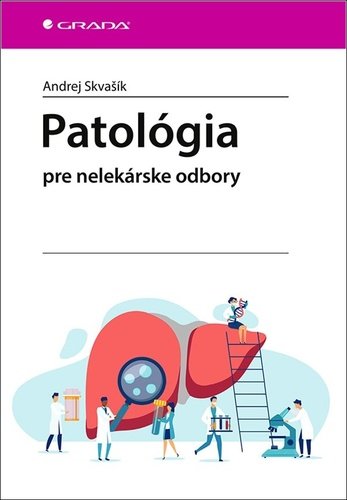 Levně Patológia - Andrej Skvašík