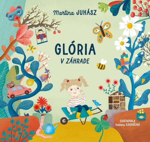 Levně Glória v záhrade - Martina Juhász