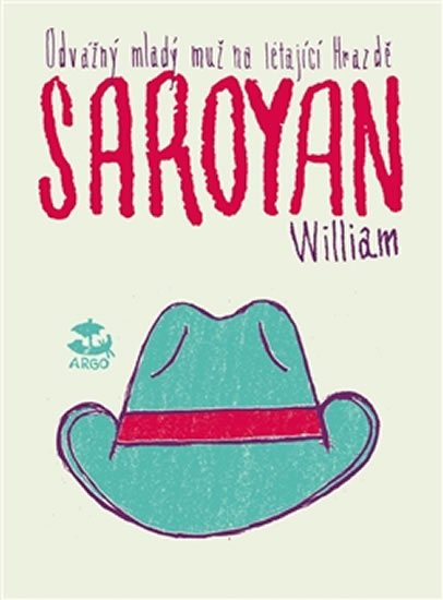 Levně Odvážný mladý muž na létající hrazdě - William Saroyan