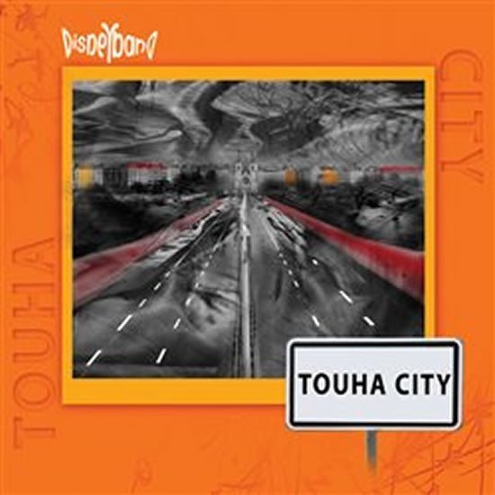Levně Touha City - CD - Disneyband