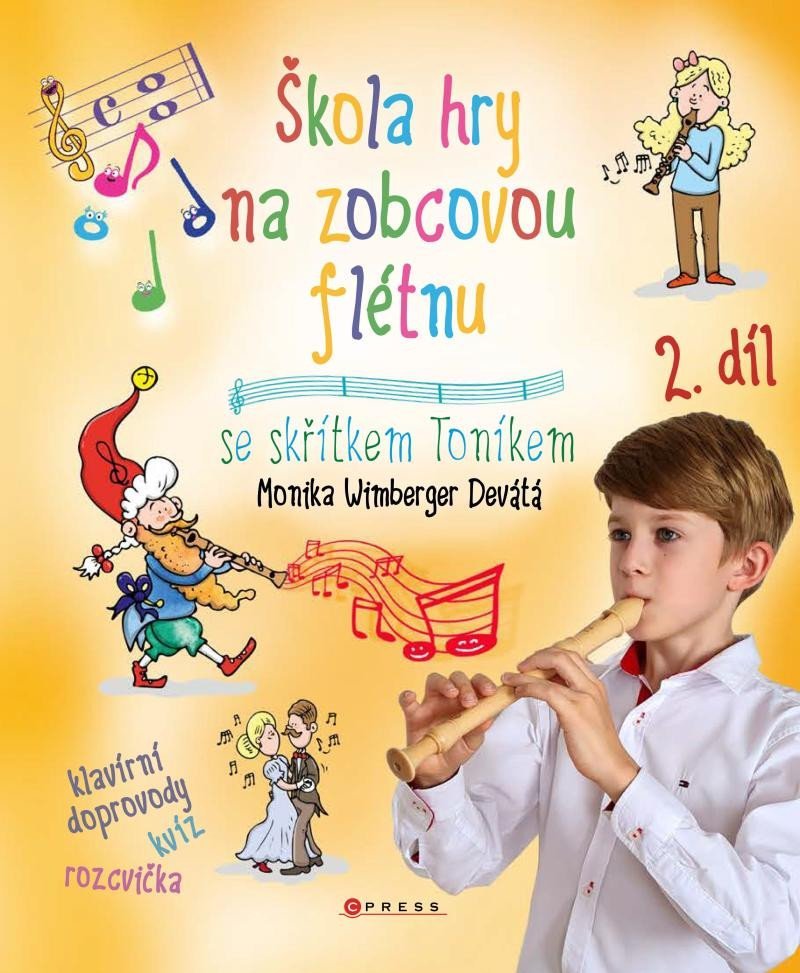 Levně Škola hry na zobcovou flétnu 2 se skřítkem Toníkem - Monika Devátá