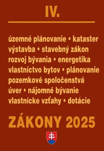 Levně Zákony IV 2025 – stavebné zákony a predpisy