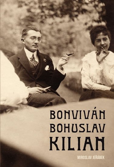 Levně Bonviván Bohuslav Kilian - Miroslav Jeřábek