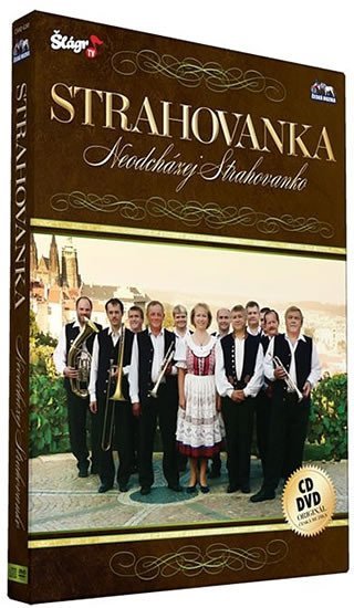 Levně Strahovanka - Neodcházej Strahovanko - CD+DVD