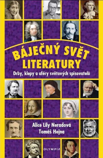 Levně Báječný svět literatury - Drby, klepy a aféry světových spisovatelů - Tomáš Hejna