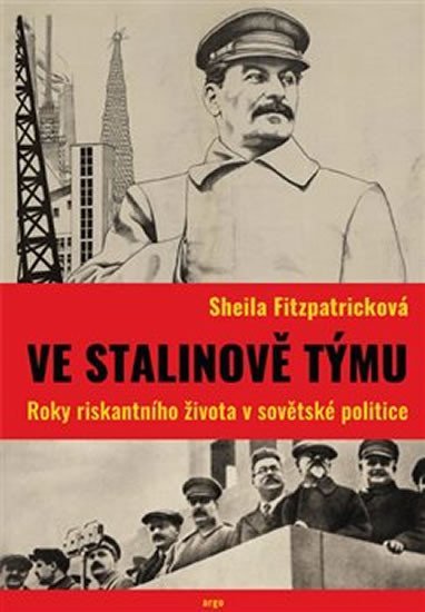 Levně Ve Stalinově týmu - Scheila Fitzpatricková