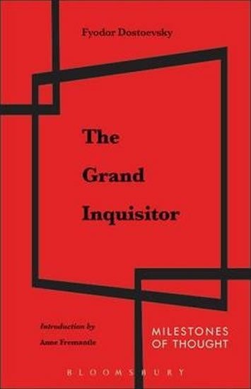 The Grand Inquisitor - Fjodor Michajlovič Dostojevskij