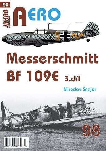 Levně AERO 98 Messerschmitt Bf 109E 3.díl - Miroslav Šnajdr