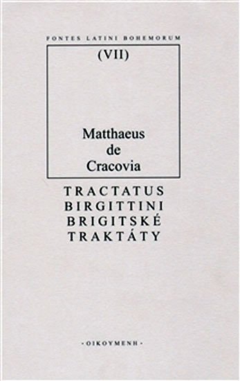 Brigitské traktáry - z Krakova Matouš