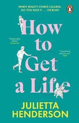 Levně How to Get a Life - Julietta Henderson