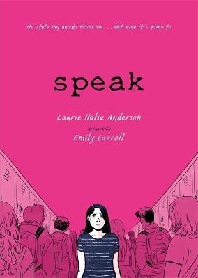 Levně Speak: The Graphic Novel - Anderson Laurie Hals