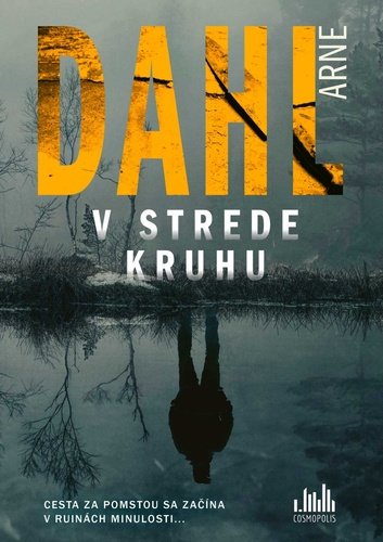 Levně V strede kruhu - Arne Dahl