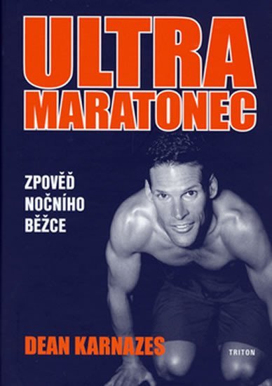 Levně Ultramaratonec - Dean Karnazes