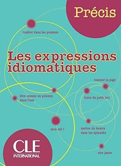 Levně Precis: Les expressions idiomatiques - Isabelle Chollet