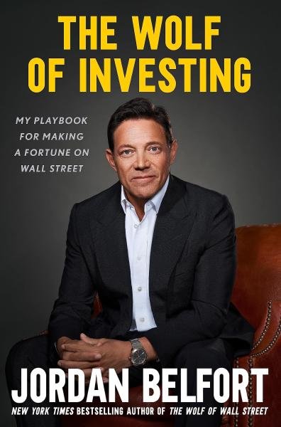 Levně The Wolf of Investing: My Playbook for Making a Fortune on Wall Street - Jordan Belfort