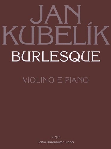 Levně Burlesque - Jan Kubelík