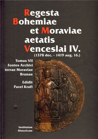 Levně Regesta Bohemiae et Moraviae aetatis Venceslai IV. - Pavel Krafl