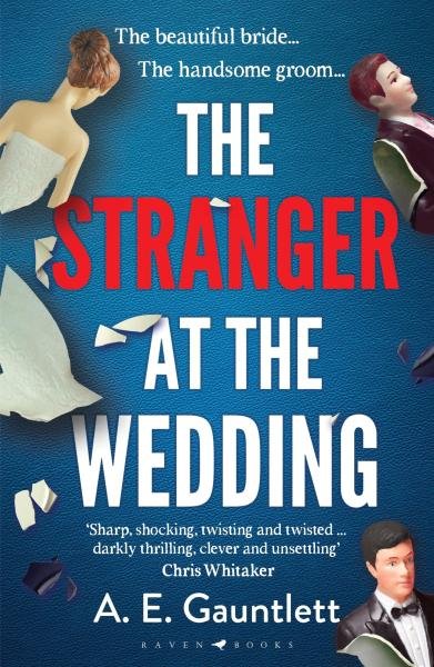 The Stranger at the Wedding - A. E. Gauntlett