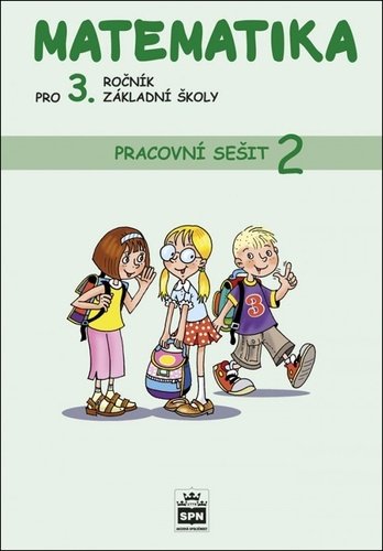 Matematika pro 3. ročník základní školy - Pracovní sešit 2, 3. vydání - Pišlova Miroslava Čížková