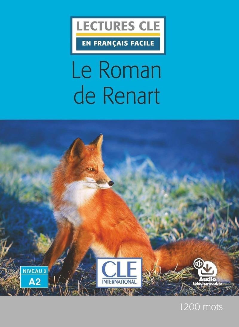 Levně Le roman de Renart - Niveau 2/A2 - Lecture CLE en français facile - Livre + Audio téléchargeable - -