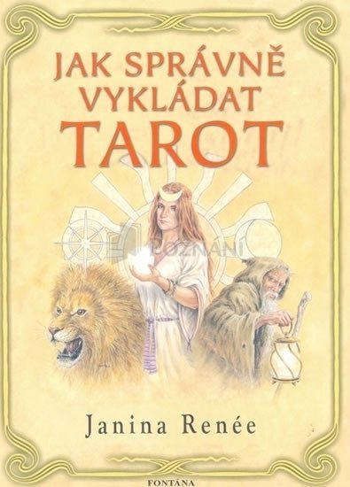 Levně Jak správně vykládat tarot - Janina Renée