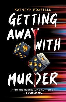 Levně Getting Away with Murder - Kathryn Foxfieldová