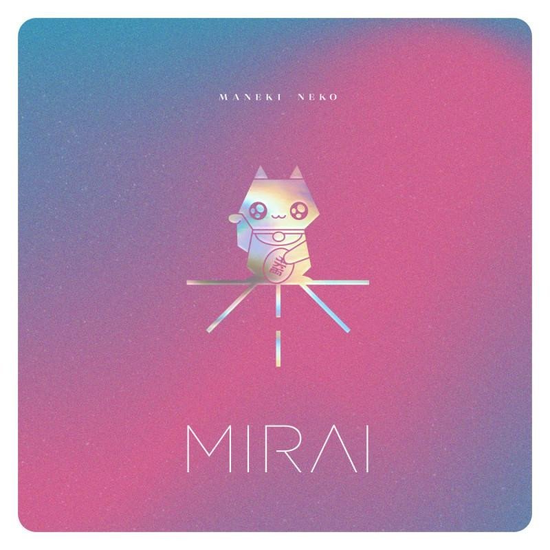 MIRAI: Maneki Neko - CD - Mirai