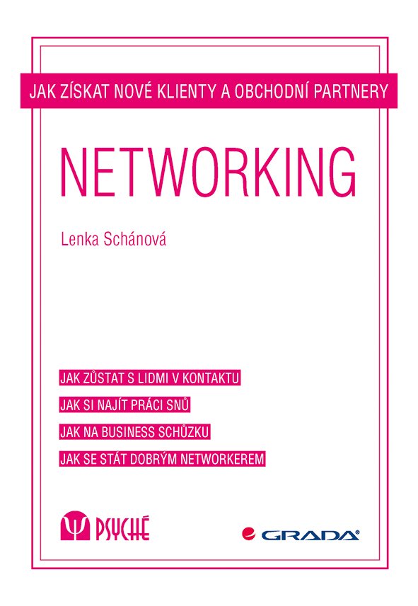 Levně Networking - Jak získat nové klienty a obchodní partnery - Lenka Schánová