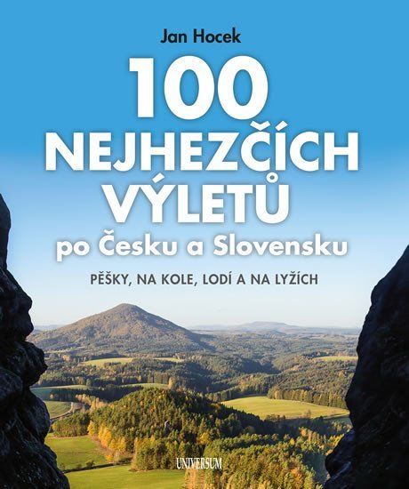 Levně 100 nejhezčích výletů po Čechách a Slovensku - Jan Hocek