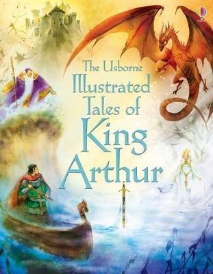 Levně Illustrated Tales of King Arthur - Sarah Courtauld