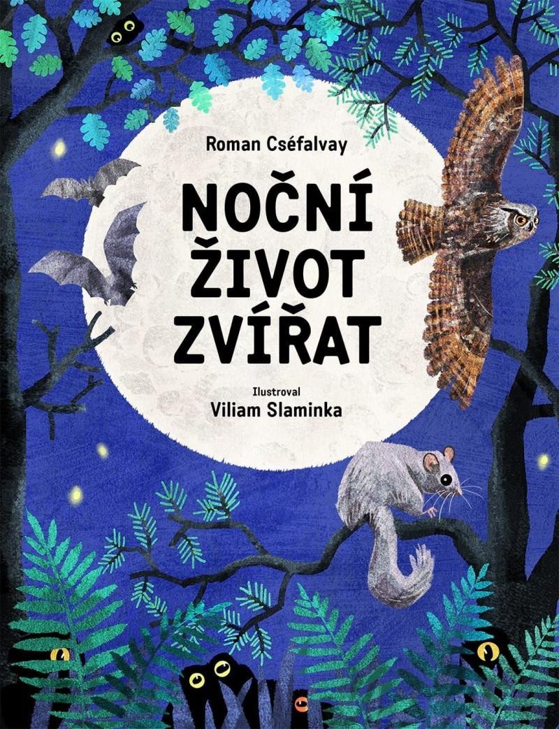 Levně Noční život zvířat - Roman Cséfalvay